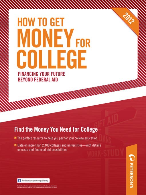 Title details for How to Get Money for College 2012 by Peterson's - Available